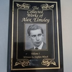 The Collected Works of Alex Elmsley - Volume 1 (Stephen Minch)