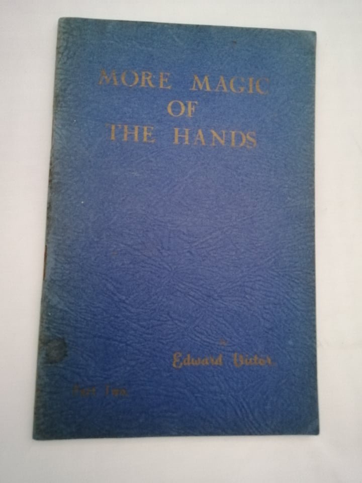 More Magic of the Hands: Part One & Two (Edward Victor) - Image 2
