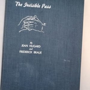The Invisible Pass (Jean Hugard & Frederick Braue)