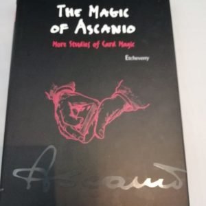 The Magic of Ascanio: More Studies of Card Magic (Jesus Etcheverry)